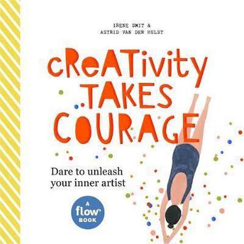 Creativity Takes Courage: Dare to Think Differently, Boeken, Overige Boeken, Zo goed als nieuw, Verzenden