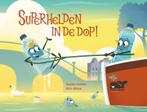 Superhelden in de dop! 9789083243030 Buddy Vedder, Boeken, Verzenden, Zo goed als nieuw, Buddy Vedder