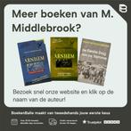 Arnhem 9789054664765 M. Middlebrook, Boeken, Verzenden, Gelezen, M. Middlebrook