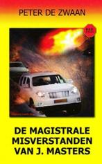 Bob Evers 58: De magistrale misverstanden van J. Masters, Ophalen of Verzenden, Nieuw, Peter de Zwaan
