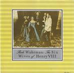 cd - Rick Wakeman - The Six Wives Of Henry VIII, Zo goed als nieuw, Verzenden