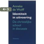 Identiteit In Uitvoering 9789021138954 A. De Wolff, Boeken, Studieboeken en Cursussen, Verzenden, Zo goed als nieuw, A. De Wolff