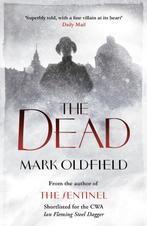 The Dead 9781781851715 Mark Oldfield, Verzenden, Gelezen, Mark Oldfield