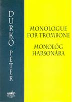 Monologue for Trombone - Durkó Péter, Muziek en Instrumenten, Bladmuziek, Nieuw, Trombone, Ophalen of Verzenden