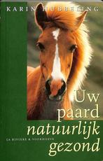 UW PAARD NATUURLIJK GEZOND 9789038409733 K. Hubbeling, Boeken, Verzenden, Gelezen, K. Hubbeling