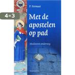 MET DE APOSTELEN OP PAD 9789023922063 P. Vermaat, Boeken, Verzenden, Gelezen, P. Vermaat