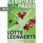 Gebroken passie 9789463379830 Lotte Leenaerts, Verzenden, Zo goed als nieuw, Lotte Leenaerts