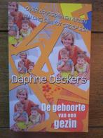 De geboorte van een gezin 9789048000401 Daphne Deckers, Boeken, Zwangerschap en Opvoeding, Gelezen, Daphne Deckers, Verzenden