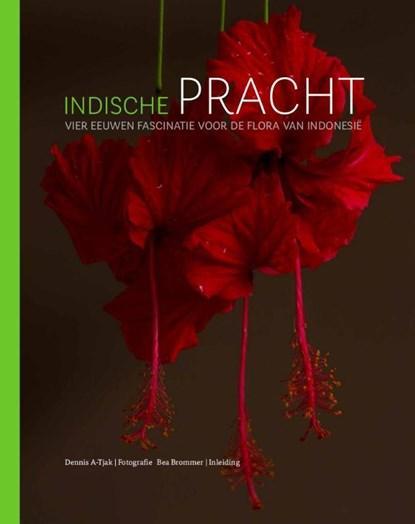 Indische pracht | 9789460224935 | Dennis A-Tjak ; Bea, Boeken, Wetenschap, Zo goed als nieuw