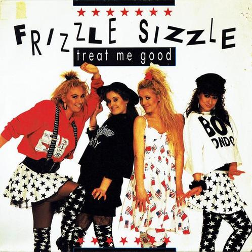 Single - Frizzle Sizzle - Treat Me Good, Cd's en Dvd's, Vinyl | Pop, Verzenden