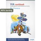 VIA Werkboek B1 Horeca 9789076944951 Rieke Wynia, Boeken, Verzenden, Gelezen, Rieke Wynia