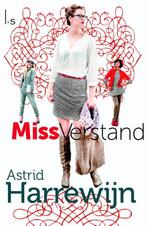 Miss verstand 9789021807034 Astrid Harrewijn, Boeken, Verzenden, Gelezen, Astrid Harrewijn