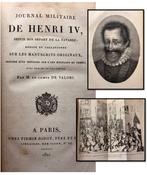 Comte de Valori - Journal militaire de Henri IV - 1821, Antiek en Kunst, Antiek | Boeken en Bijbels