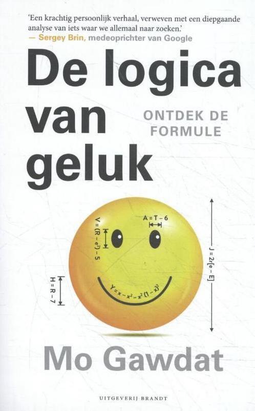 De logica van geluk 9789493095304 Mo Gawdat, Boeken, Politiek en Maatschappij, Zo goed als nieuw, Verzenden