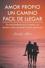9781463340681 Amor Propio Un Camino Facil de Llegar, Boeken, Studieboeken en Cursussen, Nieuw, Aracely Flores, Verzenden