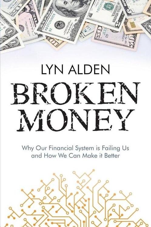9798988666318 Broken Money Lyn Alden, Boeken, Informatica en Computer, Nieuw, Verzenden
