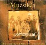 cd - MuzsikÃ¡s - MÃ¡ramaros - The Lost Jewish Music Of T, Zo goed als nieuw, Verzenden