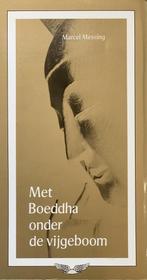 Met Boeddha onder de vijgeboom / Hermesreeks / 5, Boeken, Esoterie en Spiritualiteit, Verzenden, Gelezen, Marcel Messing