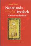 Nederlands Perzisch idioomwoordenboek 9789089640079