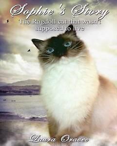 Oravec, Laura : Sophies Story: The Ragdoll cat that wasn, Boeken, Overige Boeken, Gelezen, Verzenden