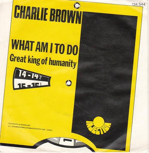 Charlie Brown - What Am I To Do, Cd's en Dvd's, Vinyl Singles, Verzenden