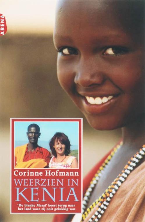 Weerzien in Kenia 9789069748849 Corinne Hofmann, Boeken, Romans, Gelezen, Verzenden