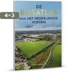 Bosatlas van het Nederlandse voetbal 9789001123048, Verzenden, Zo goed als nieuw