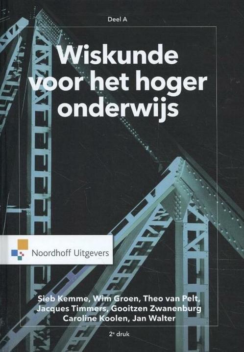 Wiskunde voor het hoger onderwijs deel a, 9789001888084, Boeken, Studieboeken en Cursussen, Zo goed als nieuw, Verzenden