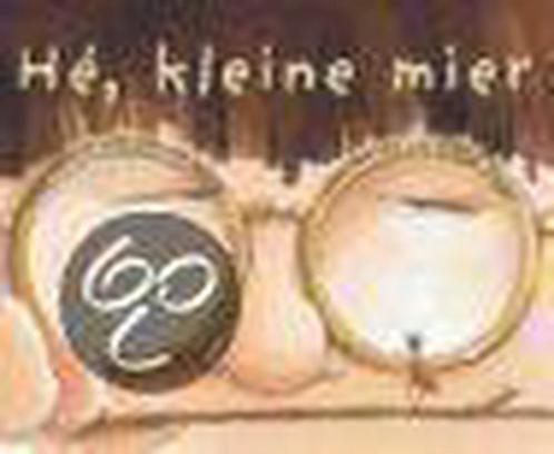 Hé, kleine mier / Gottmer-prentenboek 9789025734206, Boeken, Prentenboeken en Plaatjesalbums, Gelezen, Verzenden