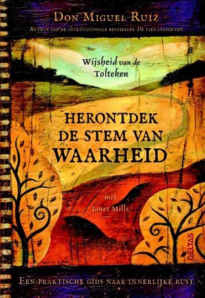 Herontdek de stem van waarheid | 9789044746761 | Don Miguel, Boeken, Wetenschap, Zo goed als nieuw