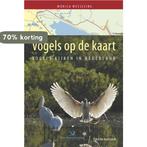 Vogels op de kaart 9789052108056 Monica Wesseling, Verzenden, Gelezen, Monica Wesseling