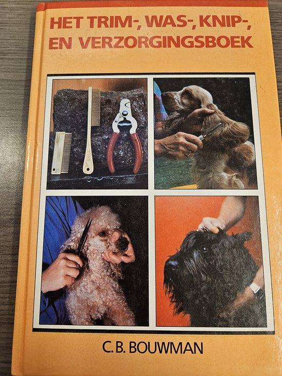 Trim was knip verzorgingsboek 9789062485710 Richard Bouwman, Boeken, Hobby en Vrije tijd, Gelezen, Verzenden