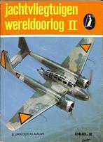 Jachtvliegtuigen wereldoorlog II - deel 2 9789060136188, Boeken, Oorlog en Militair, Gelezen, B. van der Klaauw, Verzenden