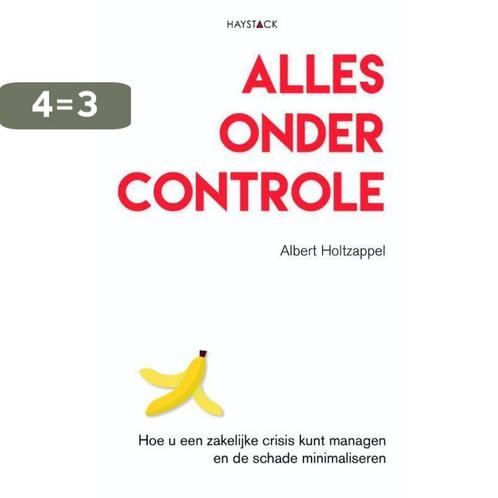 Alles onder controle 9789461262967 Albert Holtzappel, Boeken, Economie, Management en Marketing, Gelezen, Verzenden