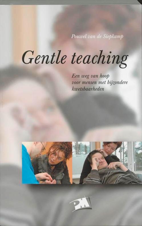 Gentle teaching / PM-reeks 9789024416752 P. van de Siepkamp, Boeken, Studieboeken en Cursussen, Zo goed als nieuw, Verzenden