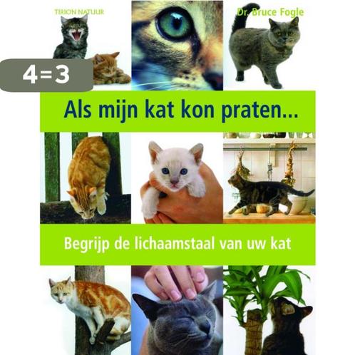 Als mijn kat kon praten 9789052107042 B. Fogle, Boeken, Hobby en Vrije tijd, Gelezen, Verzenden