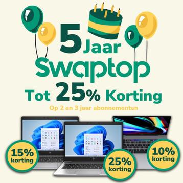 Swaptop bestaat 5 jaar! Nu tot 25% korting op je abonnement! beschikbaar voor biedingen