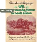Wie reist met de dieren is nooit all. 9789023503583, Verzenden, Gelezen, Leonhard Huizinga