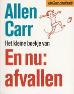 Kleine Boekje En Nu Afvallen 9789022527474 A. Carr, Boeken, Gelezen, A. Carr, Verzenden