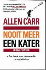 Nooit meer een kater 9789022530252 Allen Carr, Verzenden, Gelezen, Allen Carr