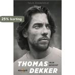 Thomas Dekker | Mijn Gevecht 9789048841493 Thijs Zonneveld, Verzenden, Gelezen, Thijs Zonneveld