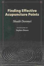 Finding Effective Acupuncture Points 9780939616404, Boeken, Zo goed als nieuw