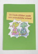 De Coole Kikker zoekt een vriendelijke vriend 9789081247344, Boeken, Verzenden, Gelezen, Anne Kooijman