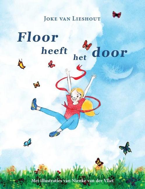 Floor heeft het door 9789493280373 Joke van Lieshout, Boeken, Overige Boeken, Gelezen, Verzenden