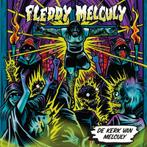 Fleddy Melculy - De Kerk Van Melculy, Nieuw in verpakking