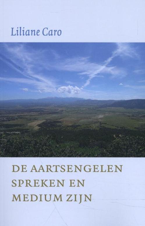 De aartsengelen spreken en Medium zijn 9789492883292, Boeken, Esoterie en Spiritualiteit, Gelezen, Verzenden