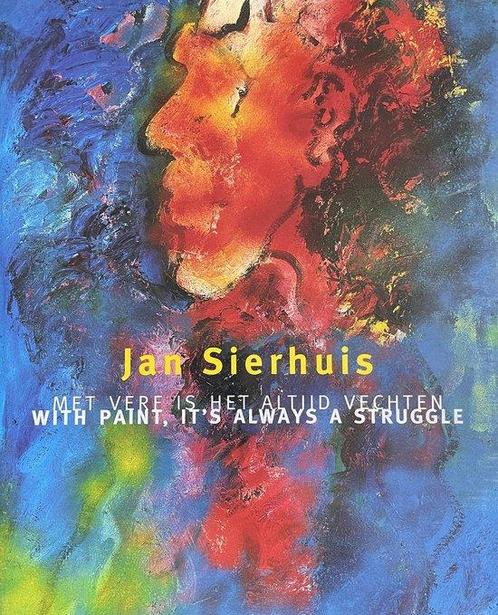 Jan sierhuis met verf is het altijd vechten, Boeken, Overige Boeken, Ophalen of Verzenden
