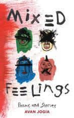 Mixed Feelings 9781449496210 Avan Jogia, Boeken, Verzenden, Zo goed als nieuw, Avan Jogia