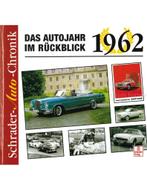 DAS AUTOJAHR IM RÜCKBLICK 1962 (SCHRADER - AUTO - CHRONIK), Boeken, Auto's | Boeken, Nieuw, Author