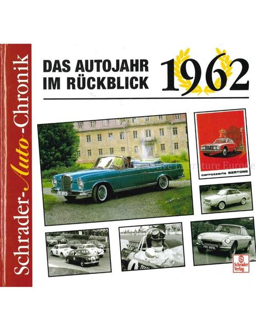 DAS AUTOJAHR IM RÜCKBLICK 1962 (SCHRADER - AUTO - CHRONIK), Boeken, Auto's | Boeken